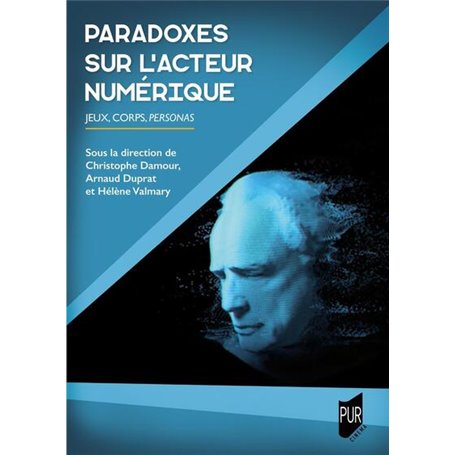 Paradoxes sur l'acteur numérique