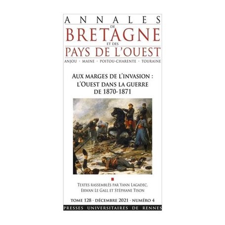 Aux marges de l'invasion : L'Ouest dans la guerre de 1870-1871