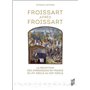 Froissart après Froissart