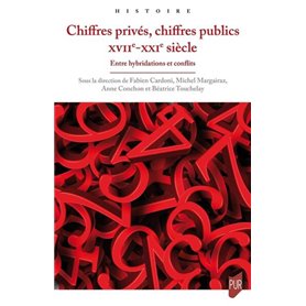 Chiffres privés, chiffres publics XVIIe-XXIe siècle