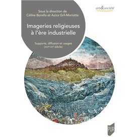 Imageries religieuses à l'ère industrielle