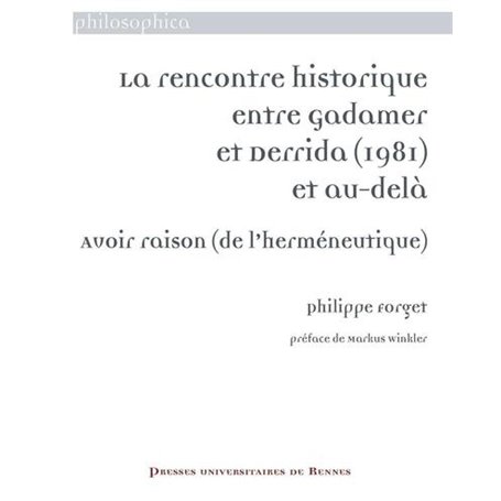 La rencontre historique entre Gadamer et Derrida (1981) et au-delà