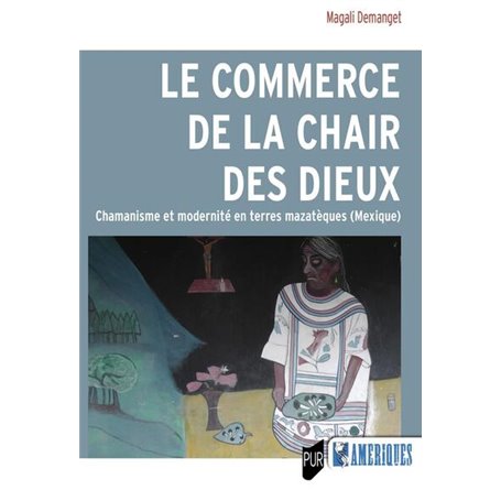 Le commerce de la chair des dieux