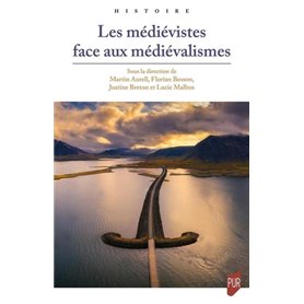 Les médiévistes face aux médiévalismes