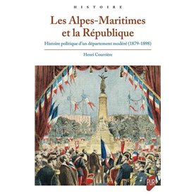 Les Alpes-Maritimes et la République