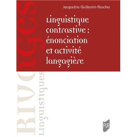 Linguistique contrastive : énonciation et activité langagière