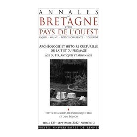 Archéologie et histoire culturelle du lait et du fromage