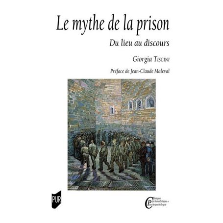 Le mythe de la prison