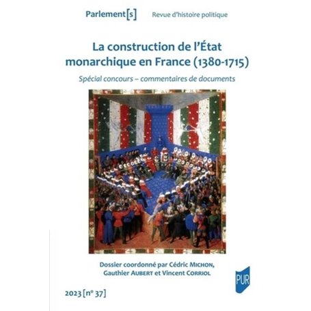 La construction de l'état monarchique en France (1380-1715)