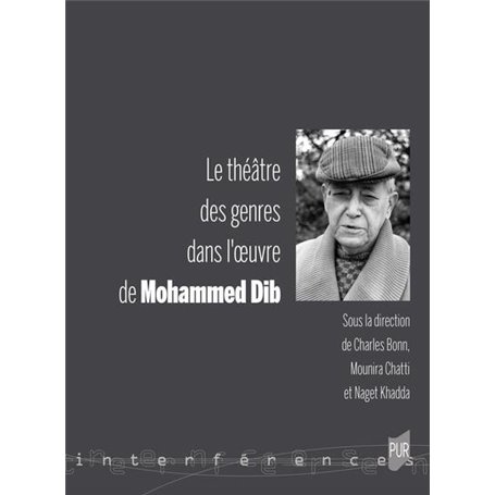 Le théâtre des genres dans l'oeuvre de Mohammed Dib