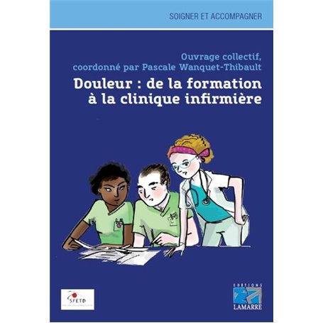 Douleur: de la formation à la clinique infirmière