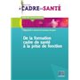 De la formation de cadre de santé à la prise de fonction