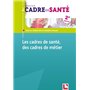 Les cadres de santé, des cadres de métier