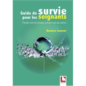 Guide de survie pour les soignants