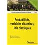 Probabilités, variables aléatoires, lois classiques