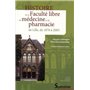 Histoire de la Faculté libre de médecine et de pharmacie de Lille, de 1876 à 2003