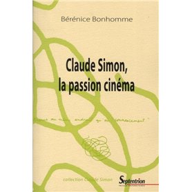 Claude Simon, la passion cinéma