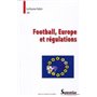 Football, Europe  et régulations