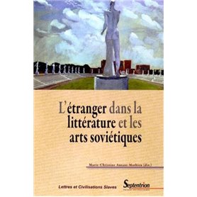 L''étranger dans la littérature et les arts soviétiques