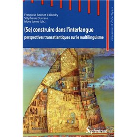 (Se) construire dans l''interlangue