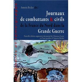 Journaux de combattants et civils de la France du Nord dans la Grande Guerre