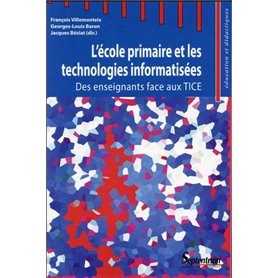 L''école primaire et les technologies informatisées