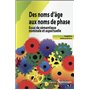 Des noms d''âge aux noms de phase