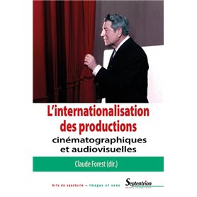 L INTERNATIONALISATION DES PRODUCTIONS CINEMATOGRAPHIQUES