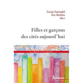 FILLES ET GARCONS DES CITES AUJOURD HUI