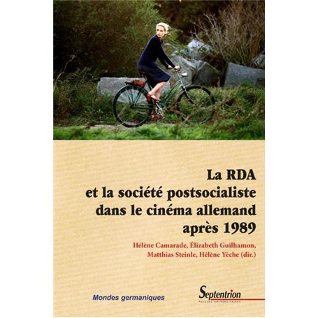 La rda et la société postsocialiste  dans le cinéma allemand après 1989