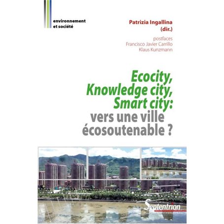 Ecocity, Knowledge city, Smart city : vers une ville écosoutenable ?