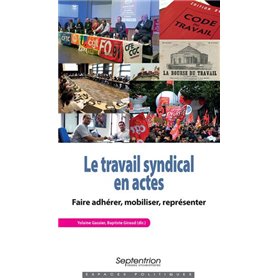 Le travail syndical en actes