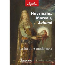 Huysmans, Moreau, Salomé