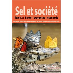 Sel et société - Tome 2