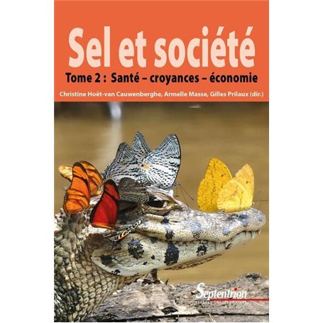 Sel et société - Tome 2