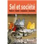 Sel et société - Tome 2