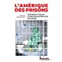 L'Amérique des prisons