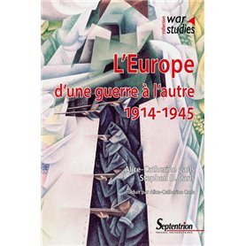 L'Europe d'une guerre à l'autre : 1914-1945