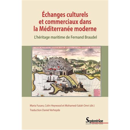 Échanges culturels et commerciaux dans la Méditerranée moderne