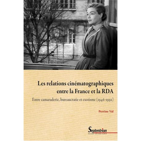 Les relations cinématographiques entre la France et la RDA