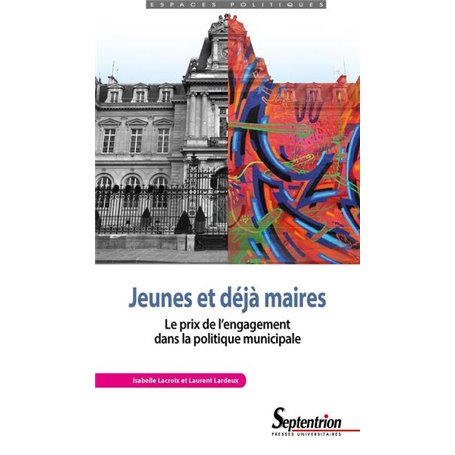 Jeunes et déjà maires