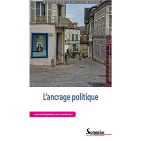 L'ancrage politique