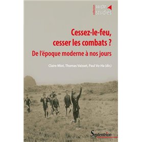 Cessez-le-feu, cesser les combats ?