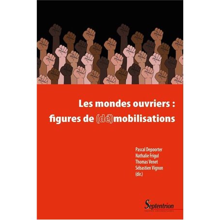 Les mondes ouvriers : figures de (dé)mobilisations