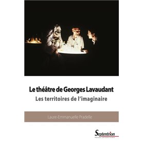 Le théâtre de Georges Lavaudant