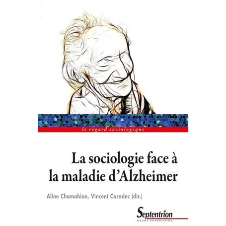 La sociologie face à la maladie d'Alzheimer