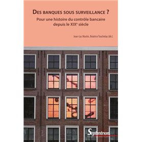 Des banques sous surveillance ?