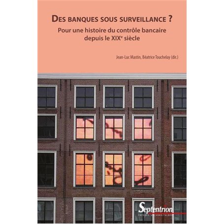 Des banques sous surveillance ?