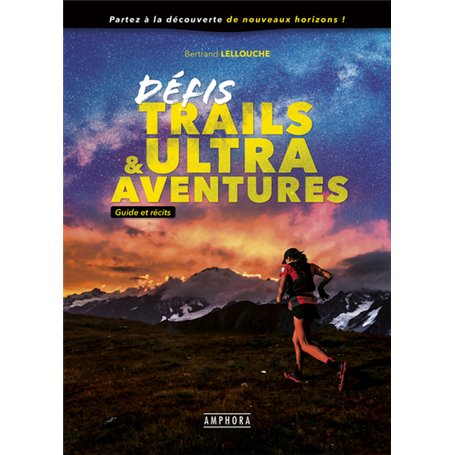 Défis Trails & Ultra Aventures