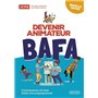 DEVENIR ANIMATEUR BAFA 4EME EDITION